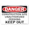 Signmission OSHA Danger Sign, 3.5" Height, 5" Width, Construction Site Unauthorized Persons Keep Out, Landscape OS-DS-D-35-L-19319 - alternate 1